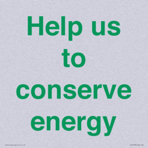 Help us to conserve energy 